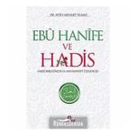 Ebu Hanife Ve Hadis - Fatih Mehmet Yılmaz