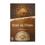Ecel ve Ölüm - Ahmed Kalkan