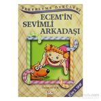 ECEM'IN SEVIMLI ARKADAŞI - ÖZLEM AYTEK