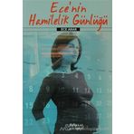 Ece’nin Hamilelik Günlüğü - Ece Arar