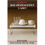 Ecolux Dolap İçi Düzenleyici Paslanmaz Metal Ayaklı Klipsli Raf Tabak Bardak Rafı - 5 ADET