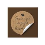 EcoNest Sticker Kuşe 36 Adet Yuvarlak (A KALİTE) Sizin Için Sevgiyle Hazırlandı-kraft Görünümlü (3,7X3,7CM)