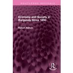 Economy and Society in Burgundy Since 1850