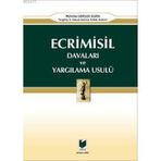 ECRIMISIL DAVALARI VE YARGILAMA USULÜ - MÜHÜBE GÜRLEK İLGÜN