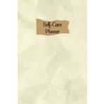 Ecru: Self-Care Planner for daily reflection, planning, and restoring your inner peace, to help you stay on top of your physical and mental well-being, 120 pages, Size 6” x 9”.