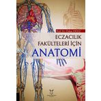 Eczacılık Fakülteleri İçin Anatomi - Akademisyen Kitabevi