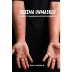 Eczema unmasked: A guide to managing atopic dermatitis