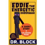 Eddie the Energetic Enderman: An Unofficial Short Story for Minecrafters (Mob Mania Tales)