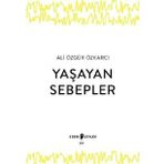 Edebi Şeyler Yaşayan Sebepler