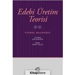 Edebi Üretim Teorisi - Pierre Macherey