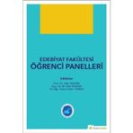 Edebiyat Fakültesi Öğrenci Panelleri Zeki Taştan, Zeki Duman, Güler Yılmaz
