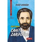 Edebiyat Kahramanlarımız 2 - Cahit Zarifoğlu - Yusuf Aydoğan