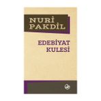 Edebiyat Kulesi - Nuri Pakdil