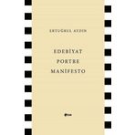 Edebiyat Portre Manifesto - Ertuğrul Aydın