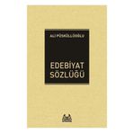 Edebiyat Sözlüğü - Ali Püsküllüoğlu