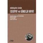 Edebiyat ve Gündelik Hayat - Didem Ardalı Büyükarman