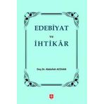 Edebiyat ve İhtikar - Abdullah Acehan