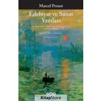 Edebiyat ve Sanat Yazıları - Marcel Proust