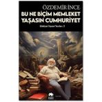 Edebiyat ve Siyaset Yazıları: 3 Eksik Parça Yayınları