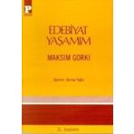 EDEBIYAT YAŞAMIM - MAKSIM GORKI