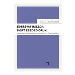 Edebiyatımızda Dört Ebedi Doruk - İnci Enginün
