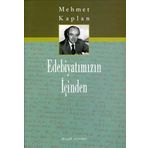 Edebiyatımızın İçinden - Mehmet Kaplan