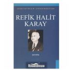 Edebiyatımızın Zirvesindekiler - Refik Halit Karay - Prof. Dr. Şerif Aktaş