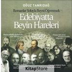 Edebiyatta Beyin Hareleri-Romanlar Yoluyla Beyni Öğrenmek - Oğuz Tanrıdağ