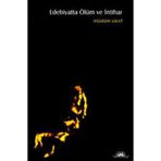 EDEBIYATTA ÖLÜM VE İNTİHAR - MÜSLÜM YÜCEL