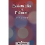 Edebiyatta Üslup ve Problemleri - Şerif Aktaş