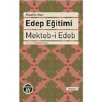 Edep Eğitimi - Muallim Naci