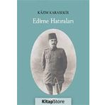 Edirne Hatıraları - Kazım Karabekir