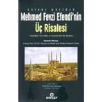 Edirne Müftüsü Mehmet Fevzi Efendi'nin Üç Risalesi - Abdullah Taha İmamoğlu