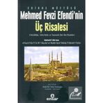 Edirne Müftüsü Mehmet Fevzi Efendi'nin Üç Risalesi - Abdullah Taha İmamoğlu