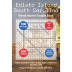 Edisto Island South Carolina Word Search Puzzle Book: Think you know Edisto Island, South Carolina? Give this a try. Puzzles for Adults, Seniors and Teens.