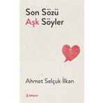 Edisyon Kitap Son Sözü Aşk Söyler