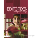 Editörden - Nurgün Balcıoğlu