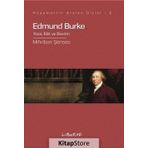 Edmund Burke Yüce, Etik Ve Devrim - Mihriban Şenses