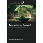 Educación en Europa 5: Aspectos de la educación ecológica