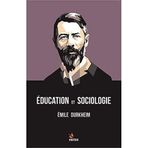 Education et Sociologie - Emile Durkheim