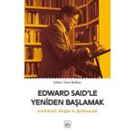 Edward Said'le Yeniden Başlamak -İthaki Yayınları