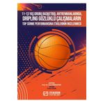 Efe Akademi Yayınları 11 13 Yaş Grubu Basketbol Antrenmanlarında, Dripling Gözlüklü Çalışmaların Top