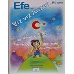 Efe ve Vız Vız Anzerin Rüyası Rukiye Üstündağ