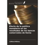 Efecto de la política monetaria en los resultados de los bancos comerciales de Kenia