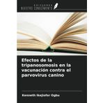 Efectos de la tripanosomosis en la vacunación contra el parvovirus canino