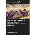 Efectos del cromo y el selenio-E en la reproducción de cabras egipcias