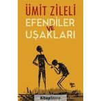 Efendiler Ve Uşakları - Ümit Zileli