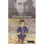 Efendilik Savaşı - Fakir Baykurt