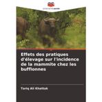 Effets des pratiques d'élevage sur l'incidence de la mammite chez les bufflonnes