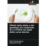 Effetti della dieta e del genotipo sul contenuto di n-3 PUFA nei lipidi della carne bovina